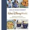 Disney Delicious Disney Cook Book - Walt Disney World 50th Anniversary 2 Disney Delicious Disney Cook Book - Walt Disney World 50th Anniversary -Disney Shop sc151367